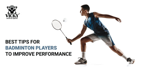 Best Tips for Badminton Players to improve performance